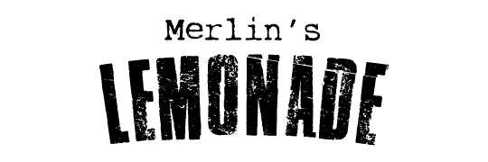 Merlin’s LEMONADE